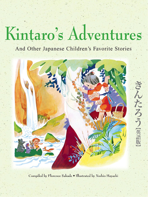 Title details for Kintaro's Adventures & Other Japanese Children's Fav Stories by Florence Sakade - Available